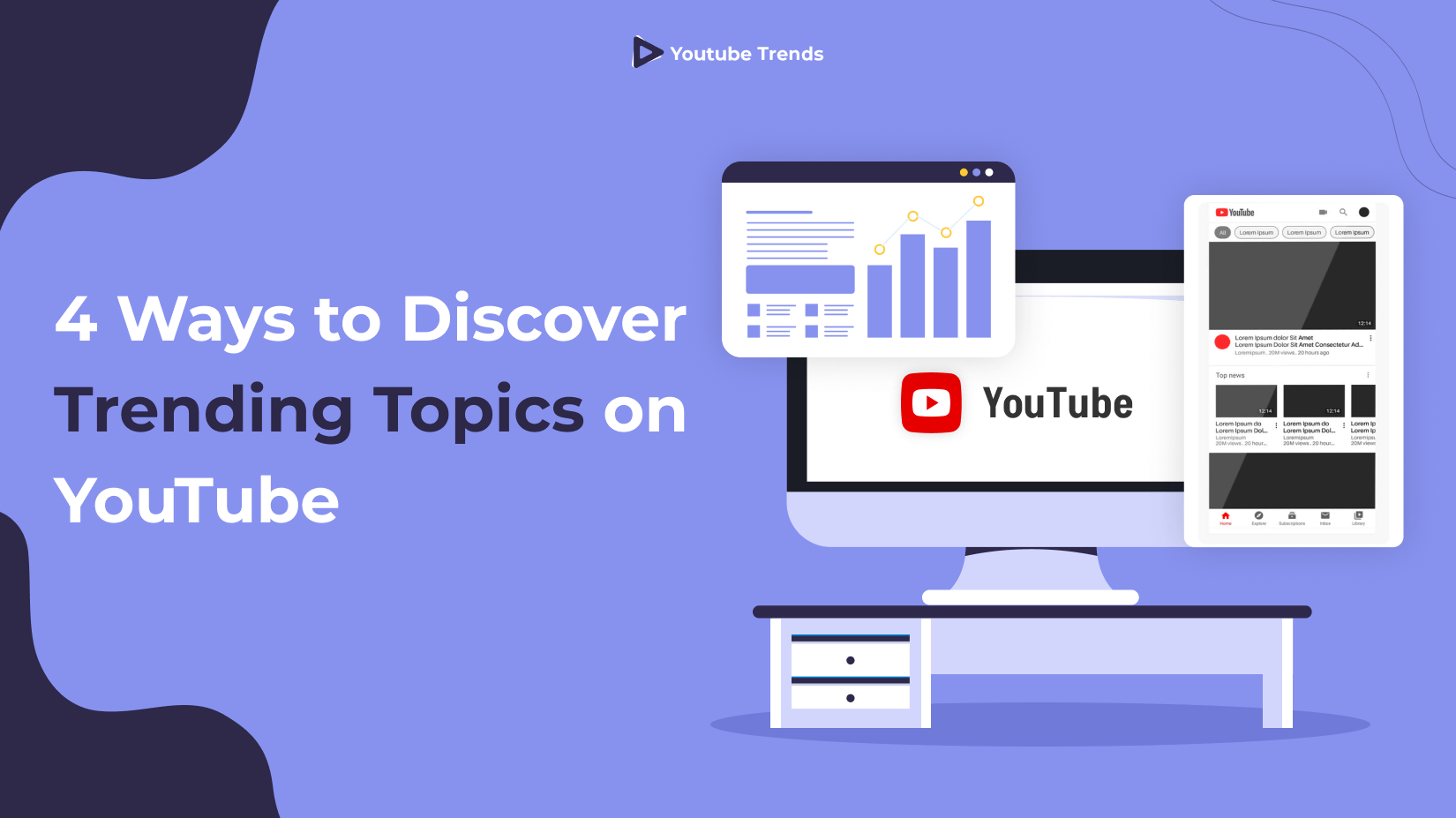 4 Ways to Discover Trending Topics on YouTube